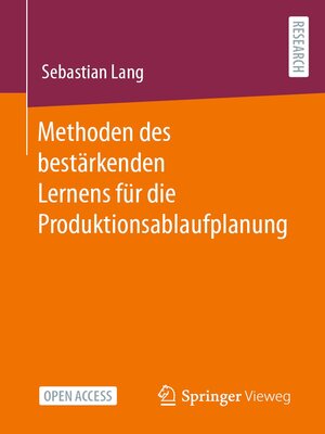 cover image of Methoden des bestärkenden Lernens für die Produktionsablaufplanung